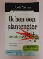 Ik ben een planteneter – Boele Ytsma, Ophalen of Verzenden, Zo goed als nieuw, Boele Ytsma
