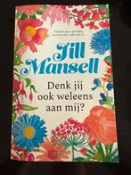 Jill Mansell - Denk jij ook weleens aan mij?, Ophalen of Verzenden, Zo goed als nieuw