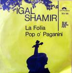 1971 Igal Shamir              La Folia, Verzenden, 7 inch, Single, Zo goed als nieuw