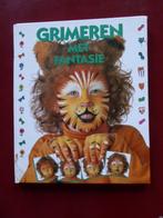 Grimeren met fantasie ( Schminken), Gelezen, Non-fictie, Jongen of Meisje, Ophalen of Verzenden