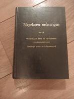 Nagelaten oefeningen Heer W van Leeuwen, Ophalen of Verzenden