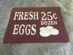 Reclamebord fresh eggs, Ophalen of Verzenden, Gebruikt, Reclamebord