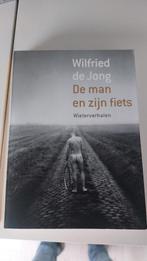 Wilfried de Jong - De man en zijn fiets, Wilfried de Jong, Ophalen of Verzenden, Zo goed als nieuw