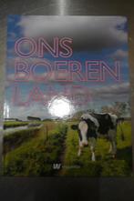 Ons boerenland Geschiedenis Van Het Boerenleven, Ophalen of Verzenden, Zo goed als nieuw