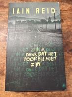 Ik denk dat het voorbij moet zijn - Iain Reid, Ophalen of Verzenden, Gelezen, Nederland