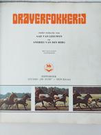 Draverfokkerij. Info en foto’s v.d. draverfokkerij., Boeken, Dieren en Huisdieren, Gelezen, Aad van Leeuwen e.a., Paarden of Pony's