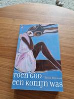 Sarah Winman - Toen God een konijn was, Boeken, Ophalen of Verzenden, Sarah Winman, Zo goed als nieuw, Nederland