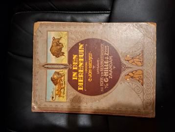 IN DEN DIERENTUIN. UNIEK BOEK 1925. door C.Joh.Kieviet beschikbaar voor biedingen