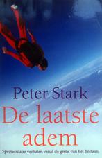 Peter Stark - De laatste adem, Boeken, Gelezen, Amerika, Ophalen of Verzenden