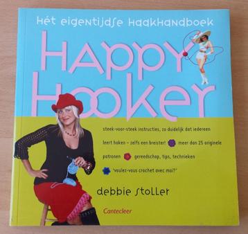 Haken - Happy Hooker - Debbie Stoller - 2006 beschikbaar voor biedingen