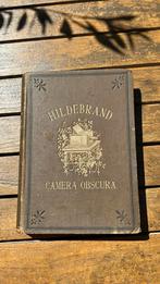 Hildebrand camera obscura 1907, 24e druk, Antiek en Kunst, Ophalen of Verzenden, Hildebrand
