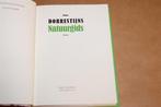 Dorrestijns Natuurgids — Dieren en Anekdotes — Dorrestijn, Boeken, Ophalen of Verzenden, Zo goed als nieuw, Natuur algemeen