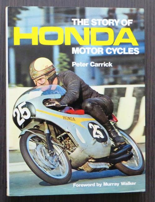 The Story of Honda Motorcycles (P. Carrick) - 1976 (1e druk), Boeken, Motoren, Gelezen, Merk of Model, Verzenden