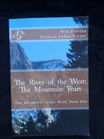 Win Blevins, The River of the West: The Mountain Years, Ophalen of Verzenden, Gelezen