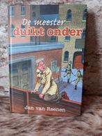 Jan van Reenen - De meester duikt onder, Ophalen of Verzenden, Zo goed als nieuw, Jan van Reenen