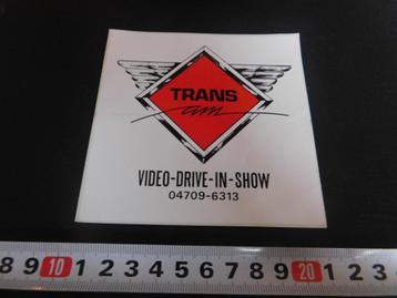 sticker Horst TRANS am  Video Drive In show 04709-6313  beschikbaar voor biedingen