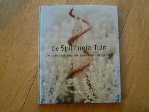 Keith Mitchell - De spirituele tuin HC, Boeken, Esoterie en Spiritualiteit, Zo goed als nieuw, Achtergrond en Informatie, Verzenden