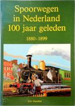 Spoorwegen in Nederland 100 jaar geleden. 1880-1899, Ophalen of Verzenden, 19e eeuw, Zo goed als nieuw