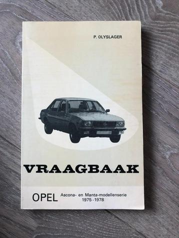 Vraagbaak Opel Ascona B & Manta 1975-1978 P. Olyslager beschikbaar voor biedingen