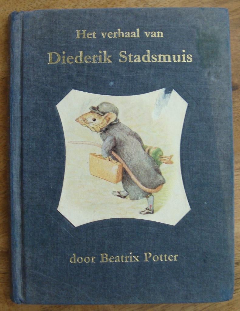 Het verhaal van Diederik Stadsmuis & - Minetje Miezemuis, Boeken, Ophalen of Verzenden, Gelezen, Beatrix Potter