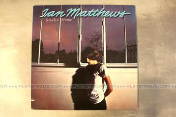 LP Ian Matthews – Stealin' Home ( 1978 Rock ) 4053 beschikbaar voor biedingen