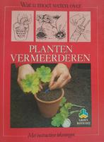 Wat u moet weten over planten vermeerderen - Jane Courtier, Ophalen of Verzenden, Zo goed als nieuw, Kamerplanten