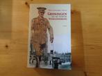 Henk van der Linden - Groningen en de Eerste Wereldoorlog, Ophalen, Henk van der Linden, Zo goed als nieuw, Voor 1940