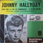 Johnny Hallyday - Pour moi la vie va commencer ( 7-inch), Cd's en Dvd's, Vinyl Singles, Ophalen of Verzenden, Gebruikt, Pop