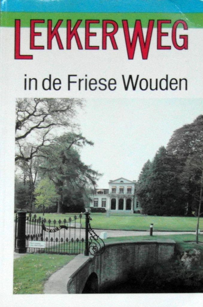 LEKKER WEG in de Friese Wouden (met losse kaart)., Boeken, Reisgidsen, Zo goed als nieuw, Fiets- of Wandelgids, Europa, Overige merken