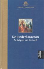 DE KINDERKARAVAAN- An Rutgers van der Loeff- Gouden Lijsters, Boeken, An Rutgers van der Loeff, Ophalen of Verzenden, Zo goed als nieuw