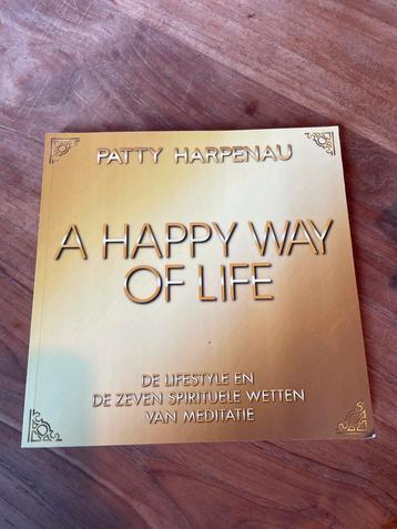 A Happy Way of Life - Patty Harpenau beschikbaar voor biedingen