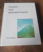 Sanaya Roman - Groeien naar spiritueel inzicht, Ophalen of Verzenden, Zo goed als nieuw, Spiritualiteit algemeen, Achtergrond en Informatie
