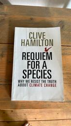 Requiem for a species clive hamilton, Boeken, Ophalen of Verzenden, Zo goed als nieuw