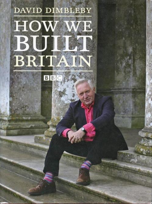 How we built Britain – David Dimbleby., Boeken, Geschiedenis | Wereld, Zo goed als nieuw, Europa, 14e eeuw of eerder, Ophalen of Verzenden