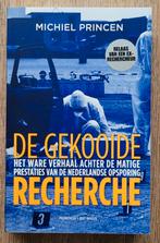 Michiel Princen - De gekooide recherche, Ophalen of Verzenden, Zo goed als nieuw, Michiel Princen