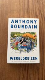 Anthony Bourdain - Wereldreizen, Ophalen of Verzenden, Nieuw, Anthony Bourdain