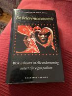 De beleveniseconomie / werk is theater en elke onderneming c, Ophalen of Verzenden, Zo goed als nieuw