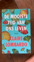 Claire Lombardo - De mooiste tijd van ons leven, Claire Lombardo, Ophalen of Verzenden, Zo goed als nieuw, Nederland