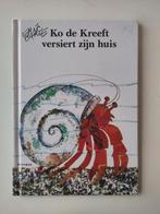 Ko de Kreeft versiert zijn huis - Eric Carle, Ophalen of Verzenden, Zo goed als nieuw, Eric Carle, Fictie algemeen
