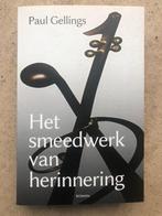 Paul Gellings het smeedwerk van herinnering, Boeken, Ophalen of Verzenden, Nieuw, Paul Gellings, Nederland