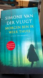 Simone van der Vlugt - Morgen ben ik weer thuis, Ophalen of Verzenden, Gelezen, Simone van der Vlugt