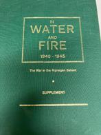 In water and fire The war in the Nijmegen Salient, Boeken, Ophalen of Verzenden, Tweede Wereldoorlog, Gelezen, Algemeen