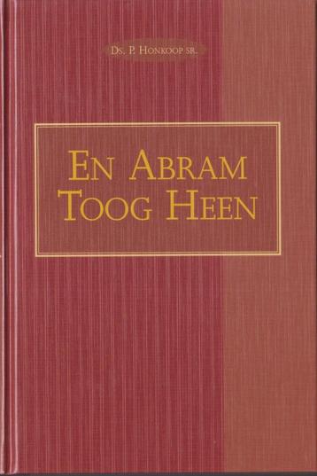 Ds.P.HONKOOP SR. - EN ABRAM TOOG HEEN beschikbaar voor biedingen