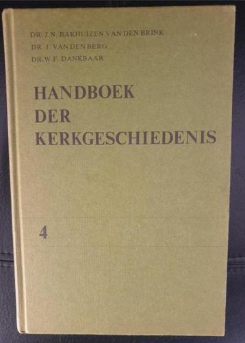 Bakhuizen Brink - Handboek der kerkgeschiedenis / deel 4