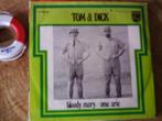 tom & dick - bloody mary /// ome arie  27o, Cd's en Dvd's, Vinyl Singles, 7 inch, Single, Ophalen of Verzenden, Zo goed als nieuw