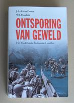 Ontsporing van geweld  Het Nederlands-Indonesisch conflict, Boeken, Ophalen of Verzenden, 20e eeuw of later, Zo goed als nieuw