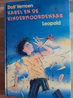 Dolf Verroen.Karel en de kindermoordenaar . Uniek en schaars, Ophalen of Verzenden, Gelezen, Dolf Verroen, Fictie