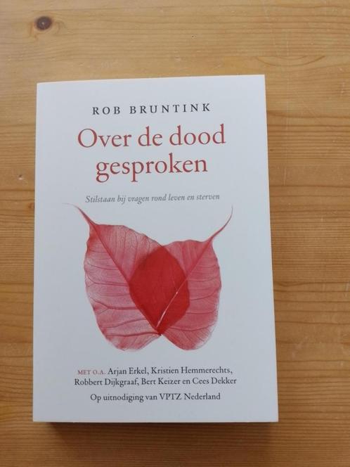 Over de dood gesproken    Rob Bruntink, Boeken, Overige Boeken, Zo goed als nieuw, Ophalen of Verzenden