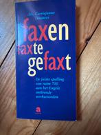 Faxen, faxte, gefaxt - Corriejanne Timmers, Ophalen of Verzenden, Zo goed als nieuw, Overige uitgevers, Nederlands