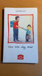 Voor één dag maar - Manfred Mai, Ophalen of Verzenden, Fictie algemeen